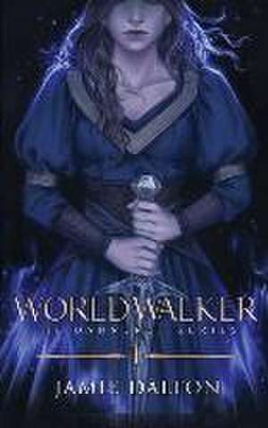 Worldwalker de Jamie Dalton