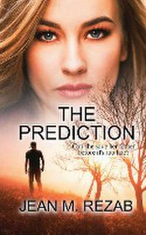 The Prediction de Jean M Rezab