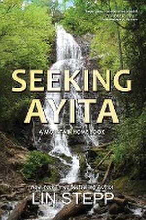 Seeking Ayita de Lin Stepp