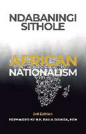 African Nationalism de Ndabaningi Sithole