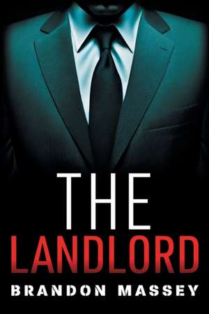 The Landlord de Brandon Massey