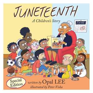 Juneteenth de Opal Lee