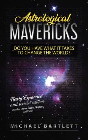 Astrological Mavericks de Michael Bartlett