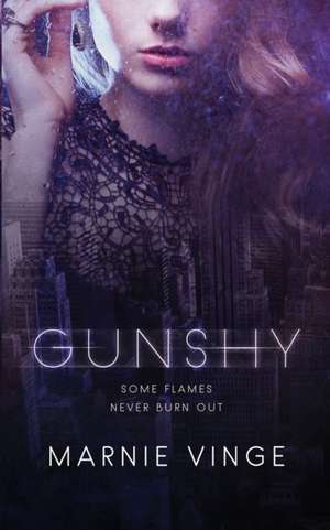 Gunshy de Marnie Vinge