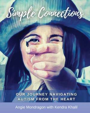 Simple Connections de Angie Mondragon