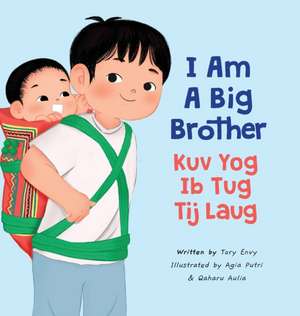 I Am A Big Brother - Kuv Yog Ib Tug Tij Laug de Tory Envy