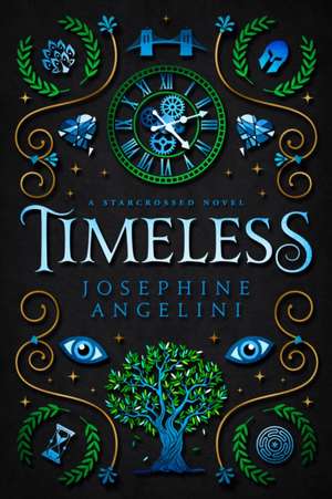 Timeless (UK) de Josephine Angelini