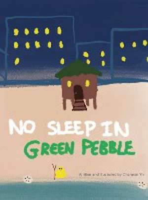 No Sleep In Green Pebble de Chamran Yiv