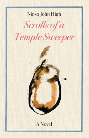 The Scrolls of a Temple Sweeper (Paperback) de John High