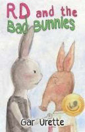 RD and the Bad Bunnies: A Playground Mystery de Sloane Urette