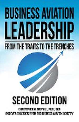 Business Aviation Leadership de Christopher M Broyhill