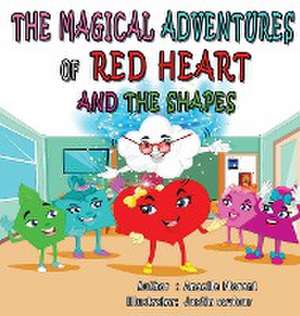 The Magical Adventures of Red Heart and the Shapes de Anaelle Florent