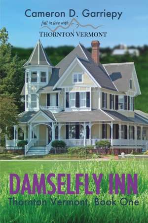 Damselfly Inn de Cameron D. Garriepy