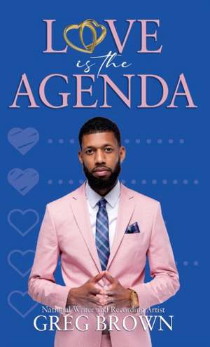 Love Is The Agenda de Greg Brown