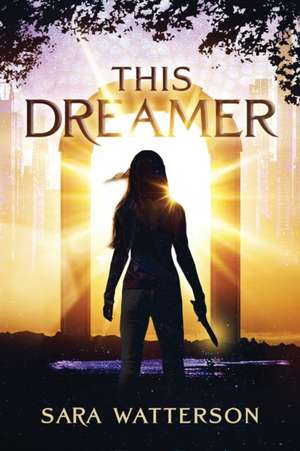 This Dreamer de Sara Watterson