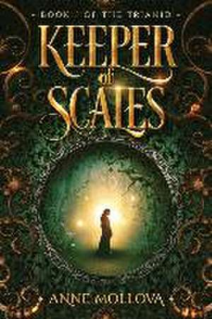 Keeper of Scales de Anne Mollova