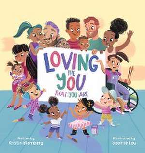 Loving the YOU That You Are de Kristin Blomberg