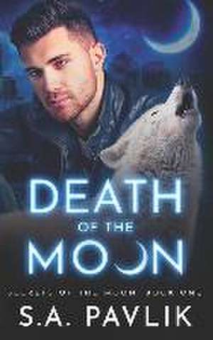 Death of the Moon de S a Pavlik