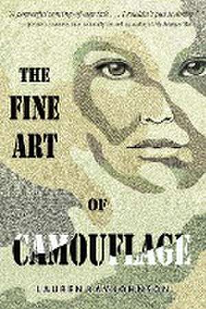 The Fine Art of Camouflage de Lauren Kay Johnson