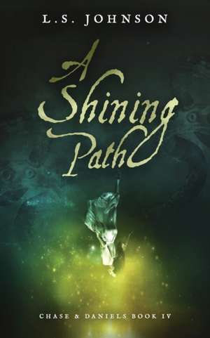 A Shining Path de L S Johnson