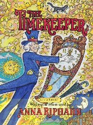 The Timekeeper de Anna Riphahn