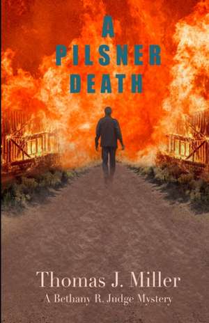 A Pilsner Death de Thomas J Miller