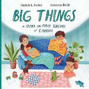 BIG THINGS de Danielle L. Forbes