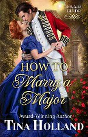 How to Marry a Major de Tina Holland