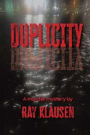 Duplicity de Ray Klausen