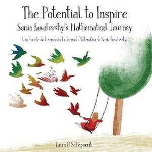 The Potential to Inspire de Laura P. Schaposnik