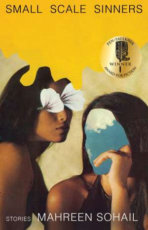 Small Scale Sinners de Mahreen Sohail
