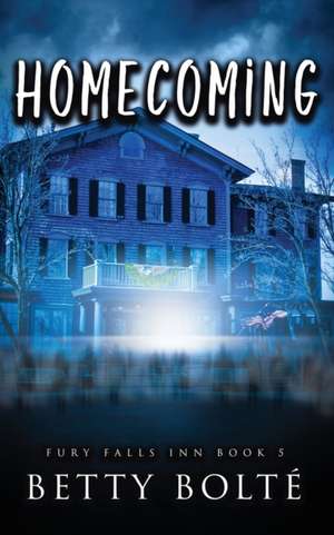 Homecoming de Betty Bolte