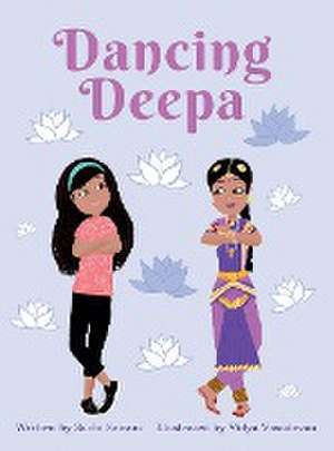 Dancing Deepa de Suchi Sairam