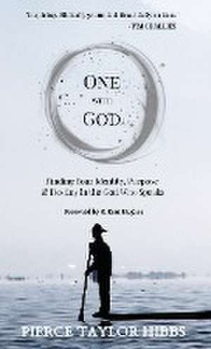 One with God de Pierce Taylor Hibbs