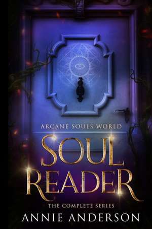 Arcane Souls World de Annie Anderson