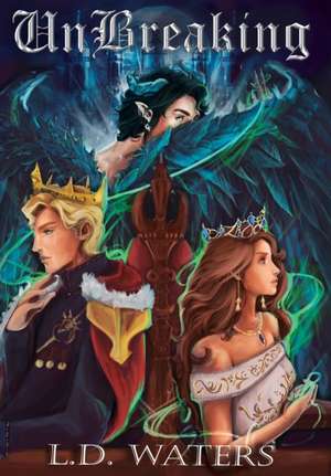 UnBreaking de L. D. Waters
