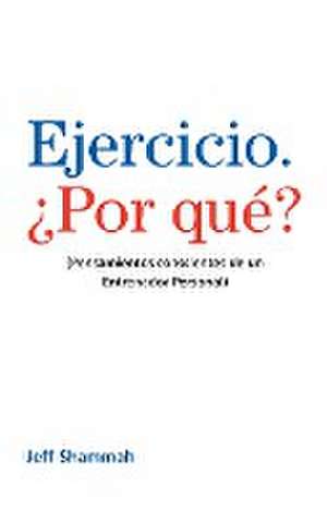 Ejercicio. ¿Por qué? de Jeff Shammah