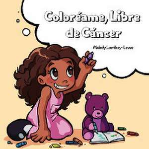 Coloréame, Libre de Cáncer de Melody Lomboy-Lowe