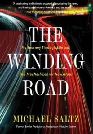 The Winding Road de Michael Saltz