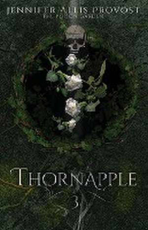 Thornapple de Jennifer Allis Provost