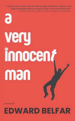 A Very Innocent Man de Edward Belfar