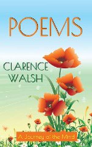 Poems de Clarence Walsh