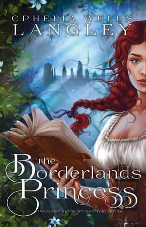 The Borderlands Princess de Ophelia Wells Langley