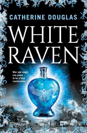 White Raven de Catherine Douglas