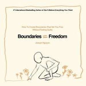 Boundaries = Freedom de Joseph Nguyen