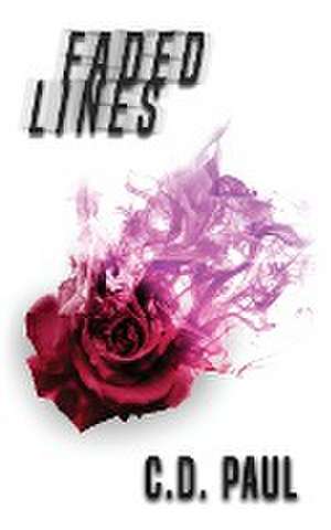 Faded Lines de C. D. Paul