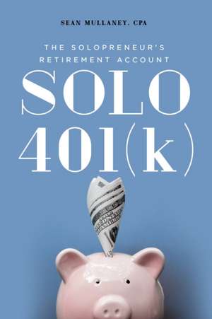 Solo 401(k) de Sean Mullaney