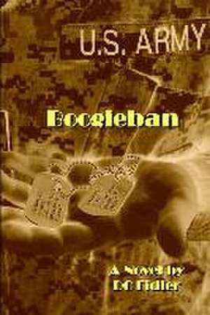 Boogieban: The Novel de Dc Fidler