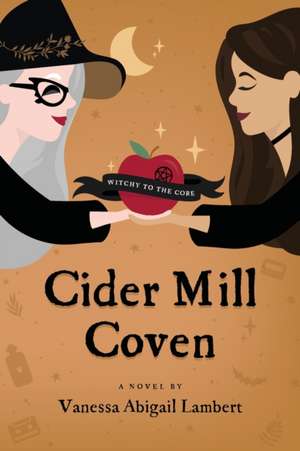 Cider Mill Coven de Vanessa Abigail Lambert