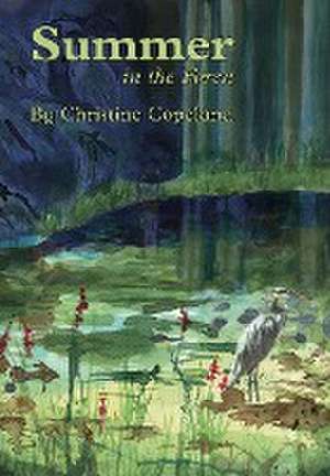 Summer in the Forest de Christine Copeland